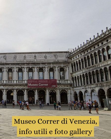 Museo Correr di Venezia, info utili e foto gallery