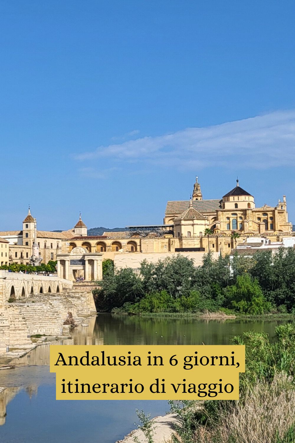 Andalusia in 6 giorni, itinerario di viaggio