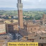 Siena: visita la città e scopri le sue tradizioni