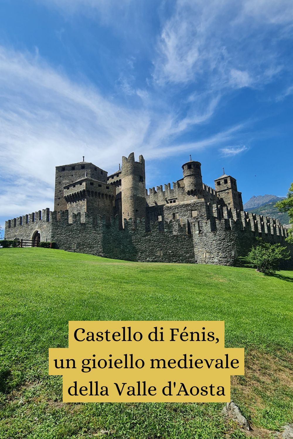 Castello di Fénis, un gioiello medievale della Valle d'Aosta