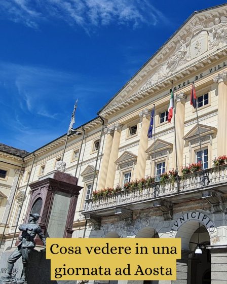 Cosa vedere in una giornata ad Aosta